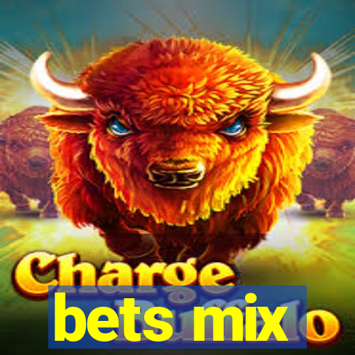 bets mix