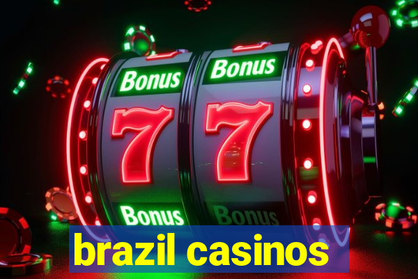 brazil casinos