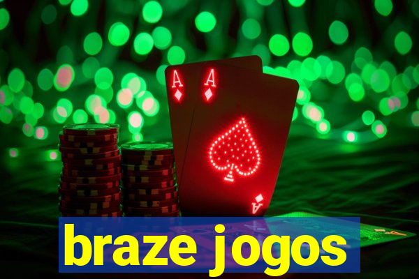 braze jogos