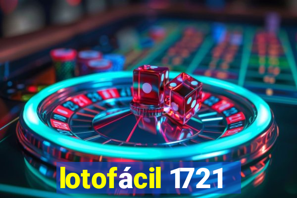 lotofácil 1721