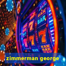 zimmerman george