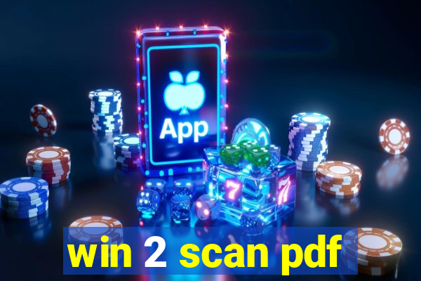 win 2 scan pdf