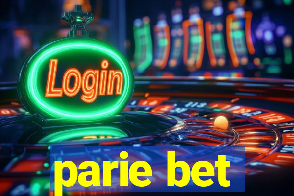 parie bet