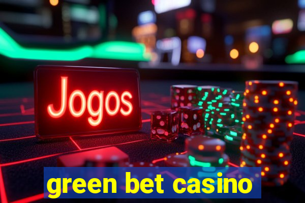 green bet casino