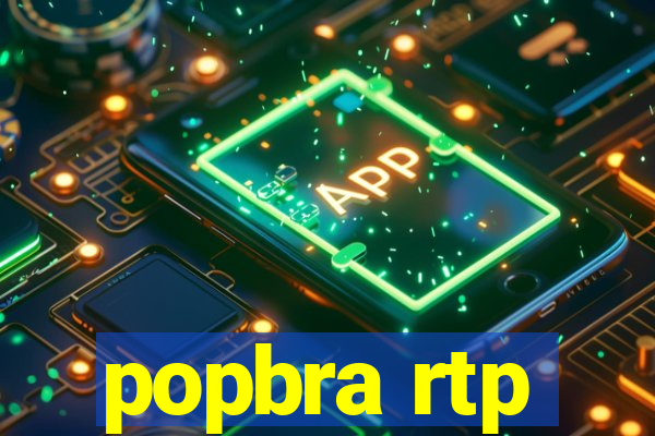 popbra rtp