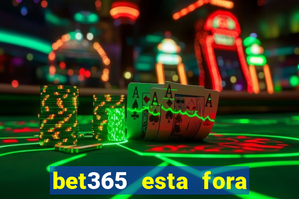 bet365 esta fora do ar