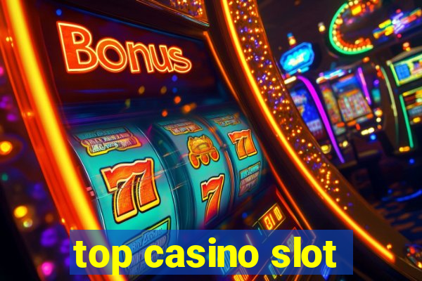 top casino slot