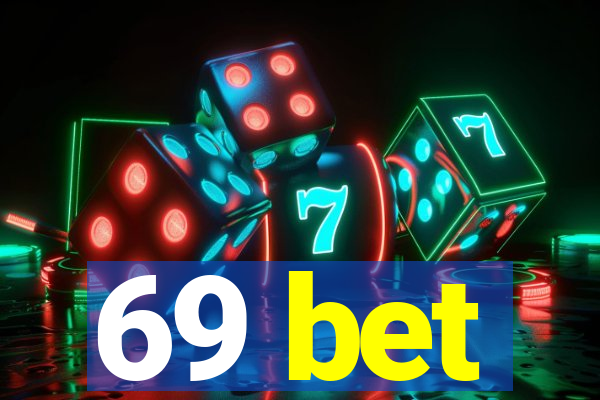 69 bet