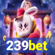 239bet