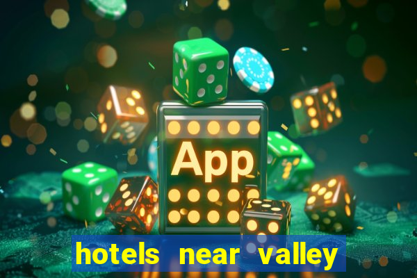 hotels near valley view casino center