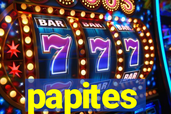 papites