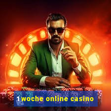 1 woche online casino