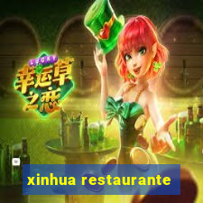 xinhua restaurante