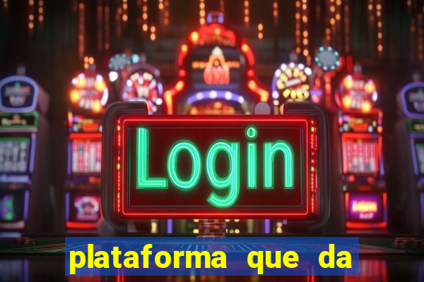 plataforma que da 30 reais para jogar