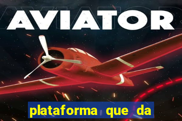 plataforma que da 30 reais para jogar