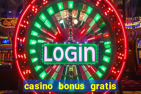 casino bonus gratis no cadastro