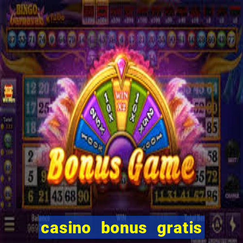 casino bonus gratis no cadastro