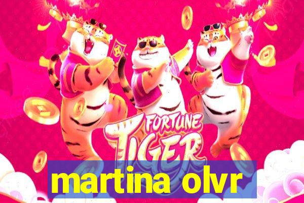 martina olvr