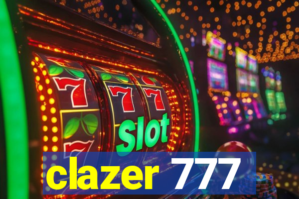 clazer 777