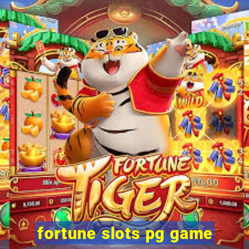 fortune slots pg game