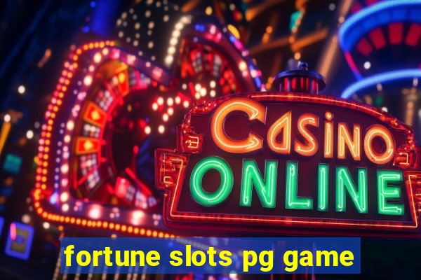 fortune slots pg game