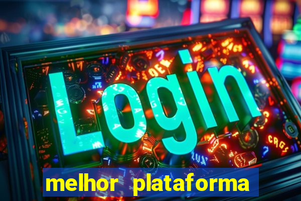 melhor plataforma de jogo