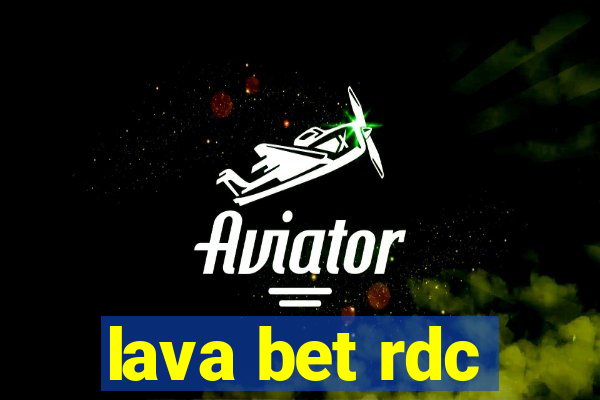 lava bet rdc