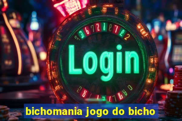 bichomania jogo do bicho