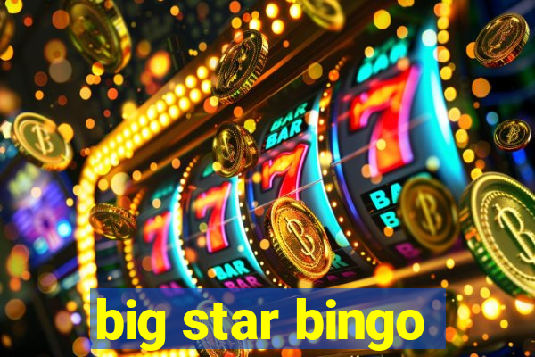 big star bingo