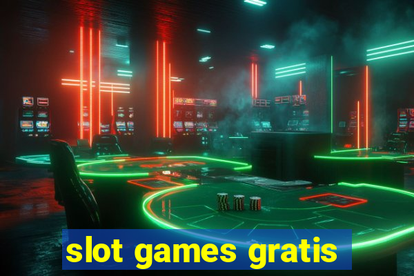 slot games gratis