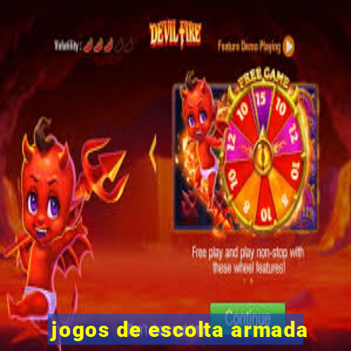 jogos de escolta armada