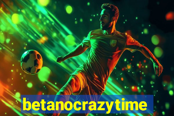 betanocrazytime