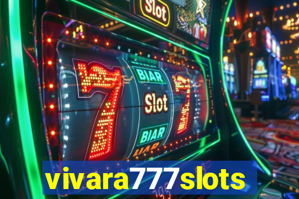 vivara777slots