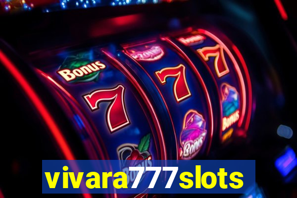 vivara777slots