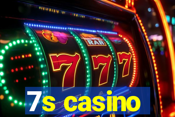 7s casino