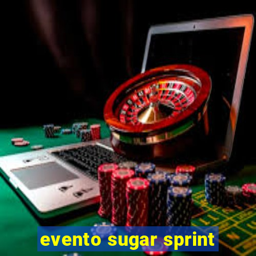 evento sugar sprint