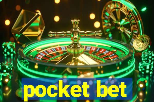 pocket bet