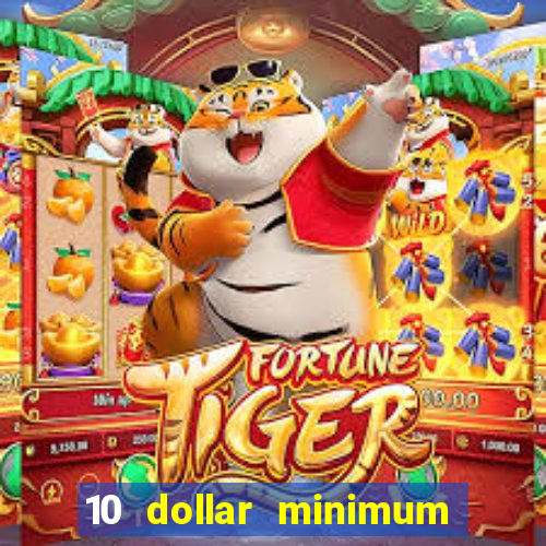 10 dollar minimum deposit usa online casino