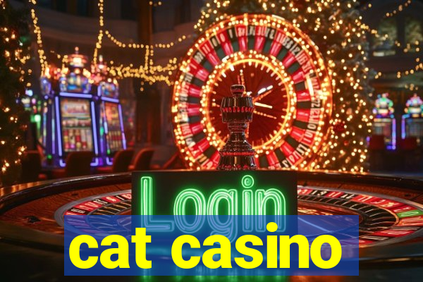 cat casino