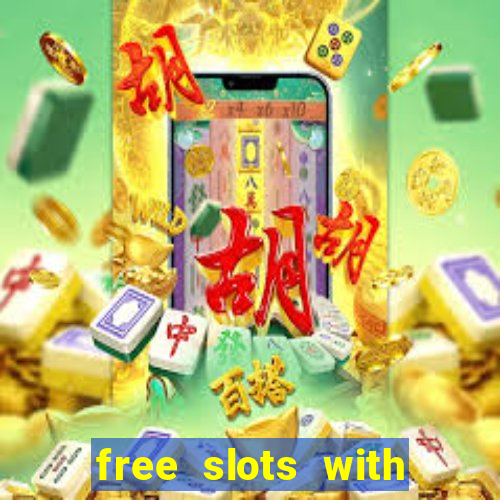 free slots with bonus and free spins