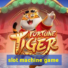 slot machine game