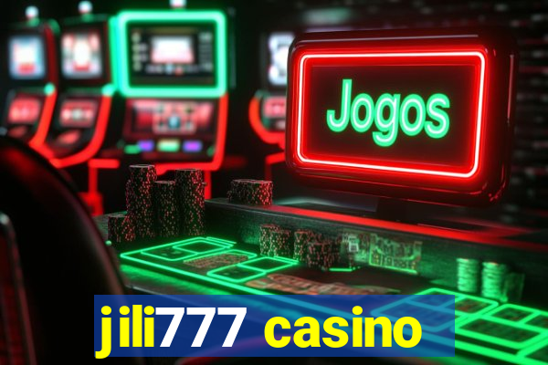 jili777 casino