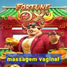 massagem vaginal