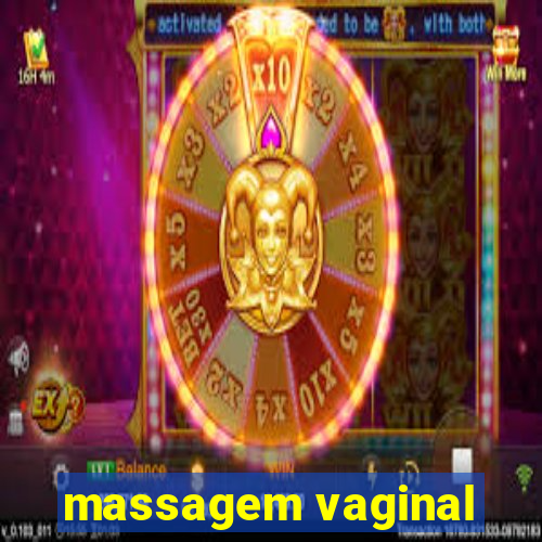 massagem vaginal