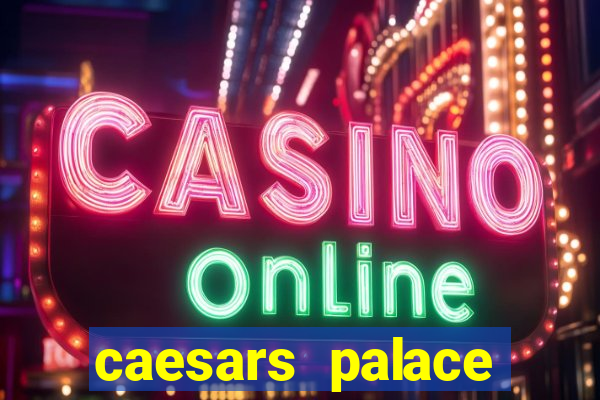 caesars palace online casino