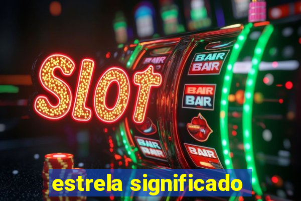 estrela significado