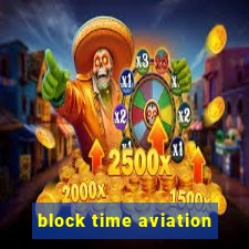 block time aviation