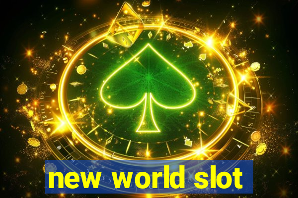 new world slot