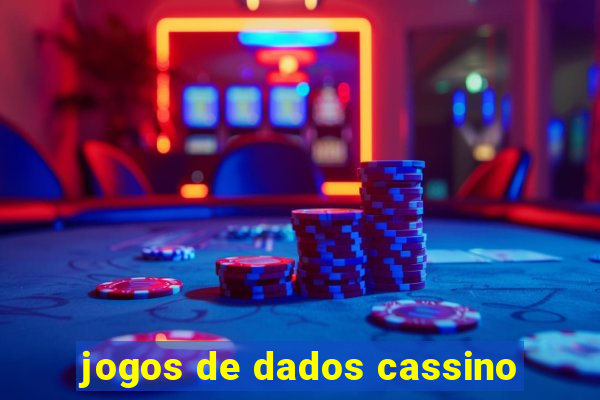 jogos de dados cassino