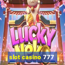 slot casino 777